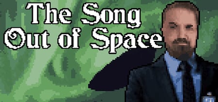 The Song Out of Space banner
