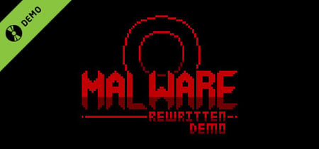 MALWARE Rewritten Demo banner
