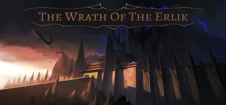 The Wrath Of The Erlik banner