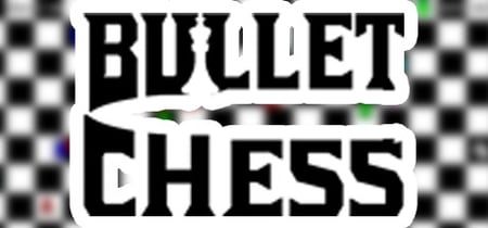 Bullet Chess banner