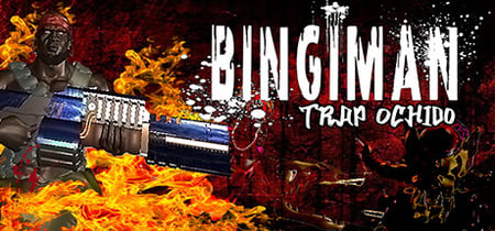 BINGIMAN: Trap Ochido banner