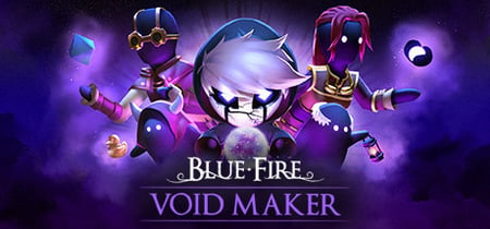 Blue Fire: Void Maker Playtest banner