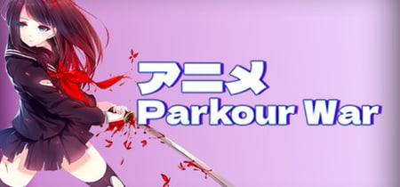 アニメ Parkour War banner