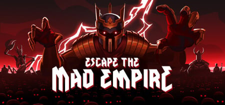 Escape The Mad Empire banner