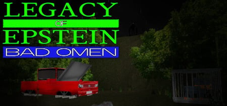 Legacy of Epstein: Bad Omen banner