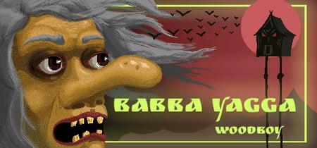 Babba Yagga: Woodboy banner