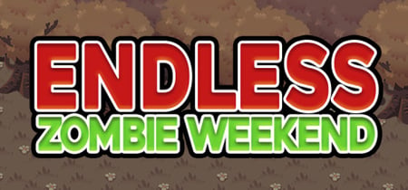 Endless Zombie Weekend banner