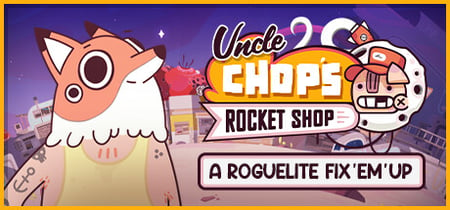 Uncle Chop's Rocket Shop banner