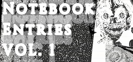 Notebook Entries Vol. 1 banner
