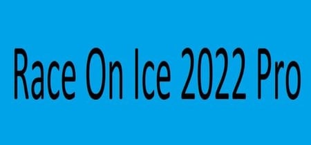 Race On Ice 2022 Pro banner