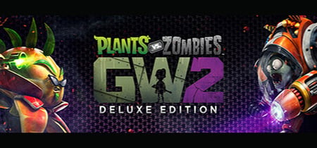 Plants vs. Zombies™ Garden Warfare 2: Deluxe Edition banner