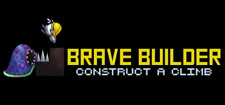 Brave Builder Construct A Climb banner