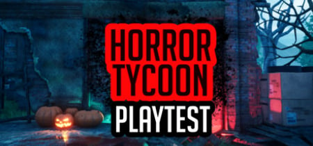 HORROR TYCOON Playtest banner