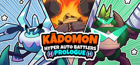 Kādomon: Hyper Auto Battlers Prologue banner