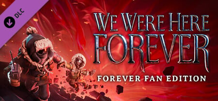 We Were Here Forever Steam Charts and Player Count Stats
