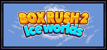 BOX RUSH 2: Ice worlds banner
