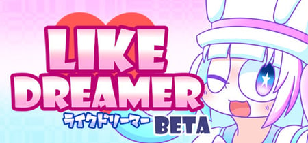 Like Dreamer BETA banner