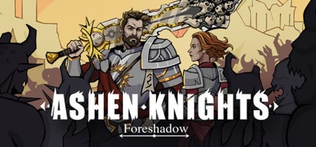 Ashen Knights: Foreshadow banner