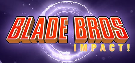 Blade Bros IMPACT! banner