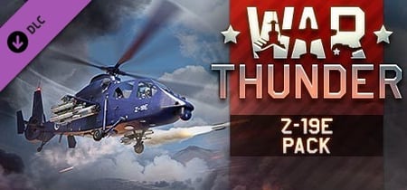 War Thunder - Z-19E Pack banner