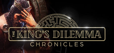 The King's Dilemma: Chronicles banner