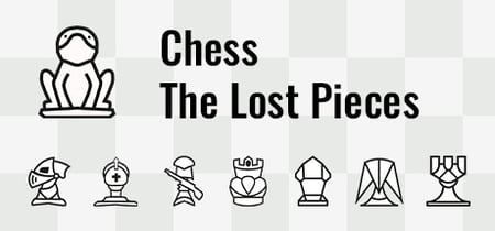 Chess: The Lost Pieces banner