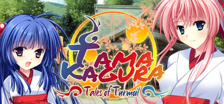 TAMAKAGURA: Tales of Turmoil banner