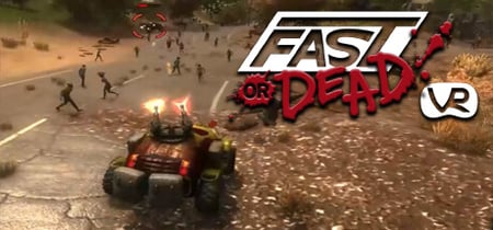 Fast or Dead VR banner