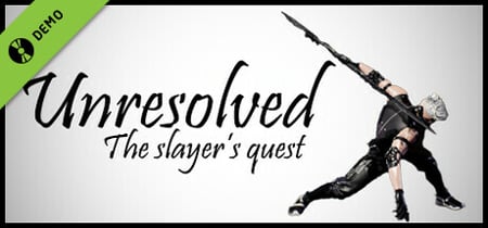 Unresolved: The slayer's quest Demo banner