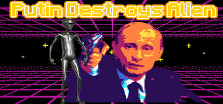 Putin Destroys Alien banner