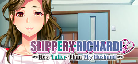 Slippery Richard! ~ He's Taller Than My Husband ~ banner