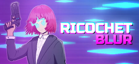 Ricochet Blur banner