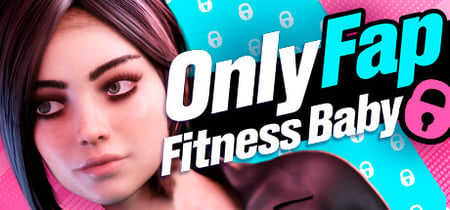 OnlyFap: Fitness Baby 🔞💦 banner