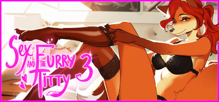 Sex and the Furry Titty 3: Come Inside, Sweety banner