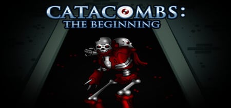 CATACOMBS: The Beginning banner