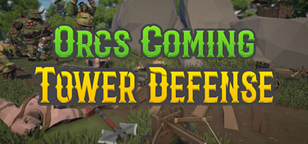 Orcs Coming TD banner
