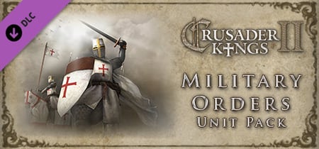Crusader Kings II: Military Orders Unit Pack banner
