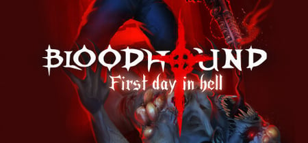 Bloodhound: First day in hell banner