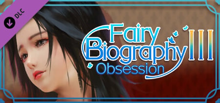 Fairy Biography3 : Obsession Steam Charts and Player Count Stats