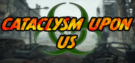Cataclysm Upon Us banner