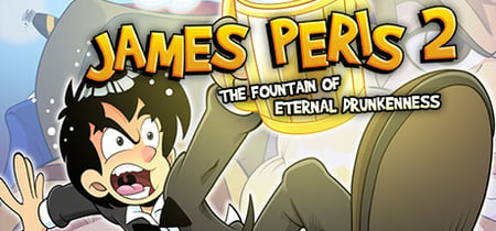 James Peris 2: The fountain of eternal drunkenness banner