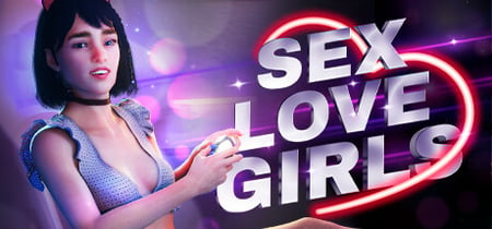 SEX, LOVE & GIRLS❤️💦 banner