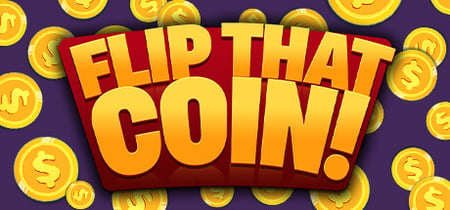 Flip That Coin! banner