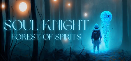 Soul Knight: The Forest of Spirits banner