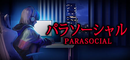 [Chilla's Art] Parasocial | パラソーシャル banner