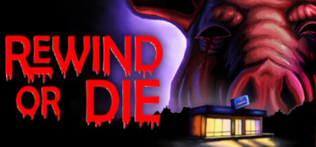 Rewind Or Die banner