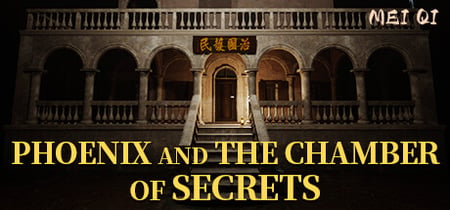 MeiQi:Phoenix and the Chamber of Secrets banner