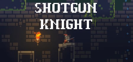 Shotgun Knight banner