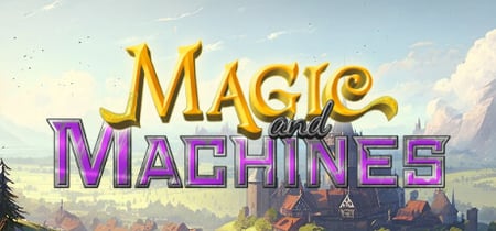 Magic and Machines banner