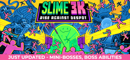 Slime 3K: Rise Against Despot banner